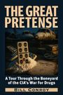 Bill Conroy: The Great Pretense, Buch