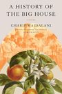 Charif Majdalani: A History of the Big House, Buch