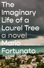 Mario Fortunato: The Imaginary Life of a Laurel Tree, Buch