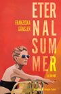 Franziska Gänsler: Gänsler, F: Eternal Summer, Buch