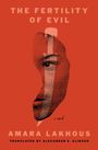 Amara Lakhous: The Fertility of Evil, Buch