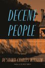 De'Shawn Charles Winslow: Decent People, Buch