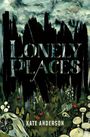 Kate Anderson: Lonely Places, Buch