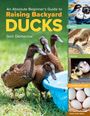 Gail Damerow: An Absolute Beginner's Guide to Raising Backyard Ducks, Buch