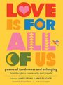 : Love Is for All of Us, Buch