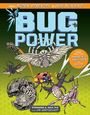 Stephanie A Dole: Bug Power, Buch