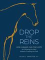 Allan J Hamilton: Drop the Reins, Buch