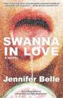 Jennifer Belle: Swanna in Love, Buch