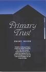 Eboni Booth: Primary Trust, Buch