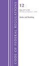 Office Of The Federal Register: Code of Federal Regulations, Title 12 Banks and Banking 347-599, Revised as of January 1, 2025, Buch
