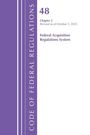 Office Of The Federal Register: Code of Federal Regulations, Title 48 Federal Acquisition Regulations System Chapter 2 (201-299), Revised as of October 1, 2025, Buch