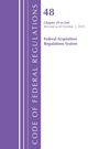 Office Of The Federal Register: Code of Federal Regulations, Title 48 Federal Acquisition Regulations System Chapter 29-End, Revised as of October 1, 2025, Buch