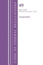 Office Of The Federal Register: Code of Federal Regulations, Title 49 Transportation 1-99, Revised as of October 1, 2025, Buch