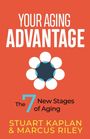 Stuart Kaplan: Your Aging Advantage, Buch