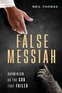 Neil Thomas: False Messiah, Buch