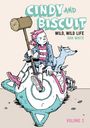 Dan White: Cindy and Biscuit Vol. 2, Buch