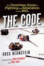 "The Code" von Ross Bernstein. Themen: NHL, ungeschriebene Regeln. Eishockey-Ausrüstung auf dem Eis verstreut.