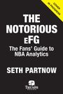 Seth Partnow: The Notorious Efg, Buch