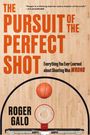 Roger Galo: The Pursuit of the Perfect Shot, Buch