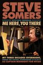 Steve Somers: Me Here, You There, Buch