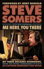 Steve Somers: Me Here, You There, Buch
