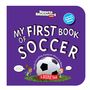 Sports Illustrated Kids: My First Book of Soccer (Board Book), Buch