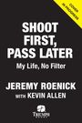 Jeremy Roenick: Shoot First, Pass Later, Buch