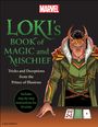 Marvel Comics: Loki's Book of Magic and Mischief: Tricks and Deceptions from the Prince of Illusions, Buch