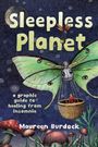 Maureen Burdock: Sleepless Planet - A Graphic Guide to Healing from Insomnia, Buch