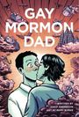 Chad Anderson: Gay Mormon Dad, Buch