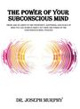 Joseph Murphy: The Power of Your Subconscious Mind, Buch