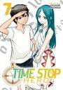 Yasunori Mitsunaga: Time Stop Hero Vol. 7, Buch
