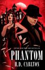 H. D. Carlton: Phantom, Buch