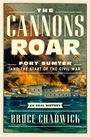 Bruce Chadwick: The Cannons Roar, Buch