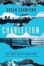 Susan Crawford: Charleston: Race, Water, and the Coming Storm, Buch