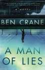 Ben Crane: A Man of Lies, Buch