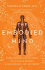 Thomas R Verny: The Embodied Mind, Buch