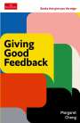 Margaret Cheng: Giving Good Feedback: The Economist Edge Series, Buch