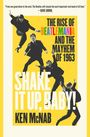 Ken McNab: Shake It Up, Baby!, Buch