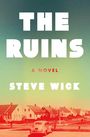 Steve Wick: The Ruins, Buch