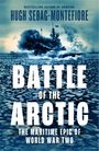 Hugh Sebag-Montefiore: Battle of the Arctic, Buch