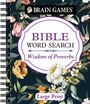 Publications International Ltd: Brain Games - Bible Word Search: Wisdom of Proverbs Large Print, Buch