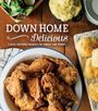 Publications International Ltd: Down Home Delicious, Buch