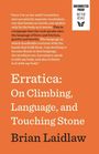 „Erratica: On Climbing, Language, and Touching Stone“ von Brian Laidlaw, mit Zitat über nonverbale Kommunikation des Körpers.