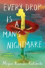 Megan Kamalei Kakimoto: Every Drop Is a Man's Nightmare, Buch