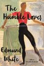 Edmund White: The Humble Lover, Buch