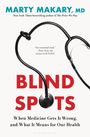 Marty Makary: Blind Spots, Buch