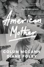 Colum McCann: American Mother, Buch