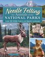 "Needle Felting the Animals of the National Parks. Sculpt 12 Wildlife Projects and Majestic Landscapes." zeigt Filztiere.