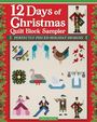 Kelly Young: 12 Days of Christmas Quilt Block Sampler, Buch
